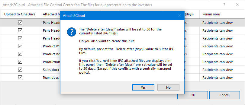 Create a rule to have Attach2Cloud setting the "Delete after" value you just entered as the default value for the attached files of the same type