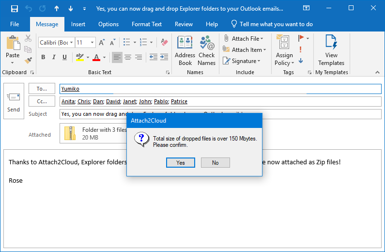 A friendly (configurable) warning informs us that the size of the folder dropped into our Outlook email is over 150 MB.