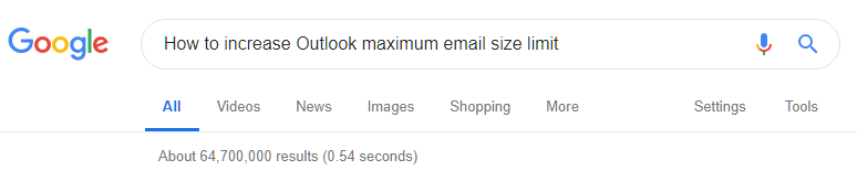 Searching "how to increase Outlook maximum email size limit" in Google.